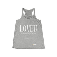 LOVED By The King of Kings Women's Flowy Racerback Tank-KVOM