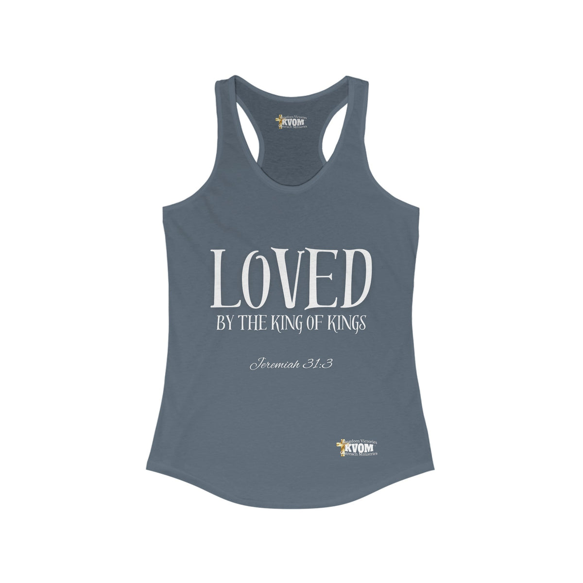 LOVED By The King of Kings Women's Racerback Tank-KVOM