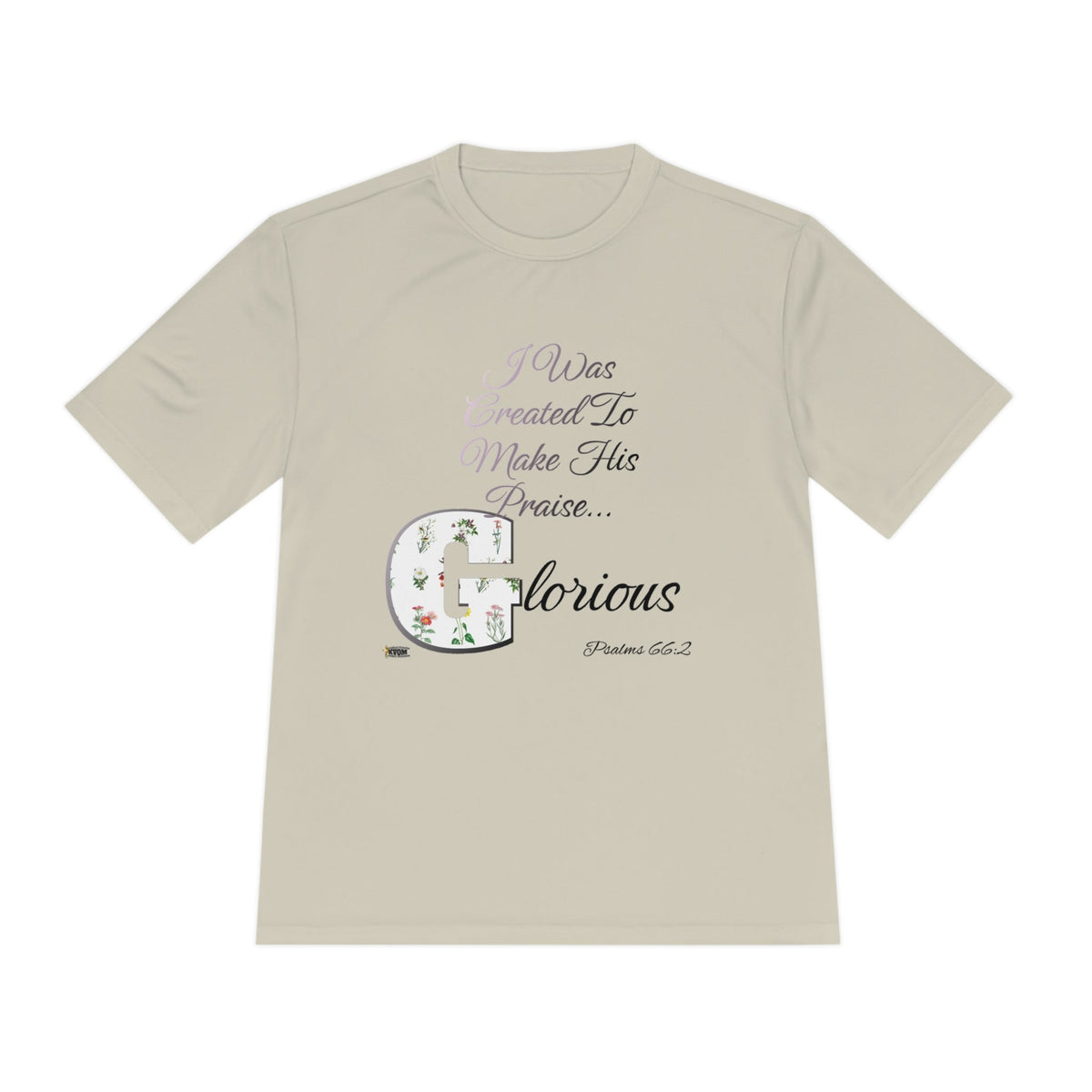 Make His Praise GLORIOUS Women's Moisture Wicking Shirt-KVOM