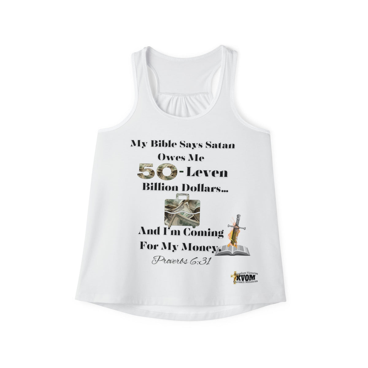 Satan Owes Me 50-Leven Billion Women's Tank Top, White-KVOM