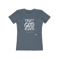 TRUST GOD ALWAYS Fitted Women Tee-KVOM; KVOM Christian Clothing; #1 Christian Clothing Store in the Nation