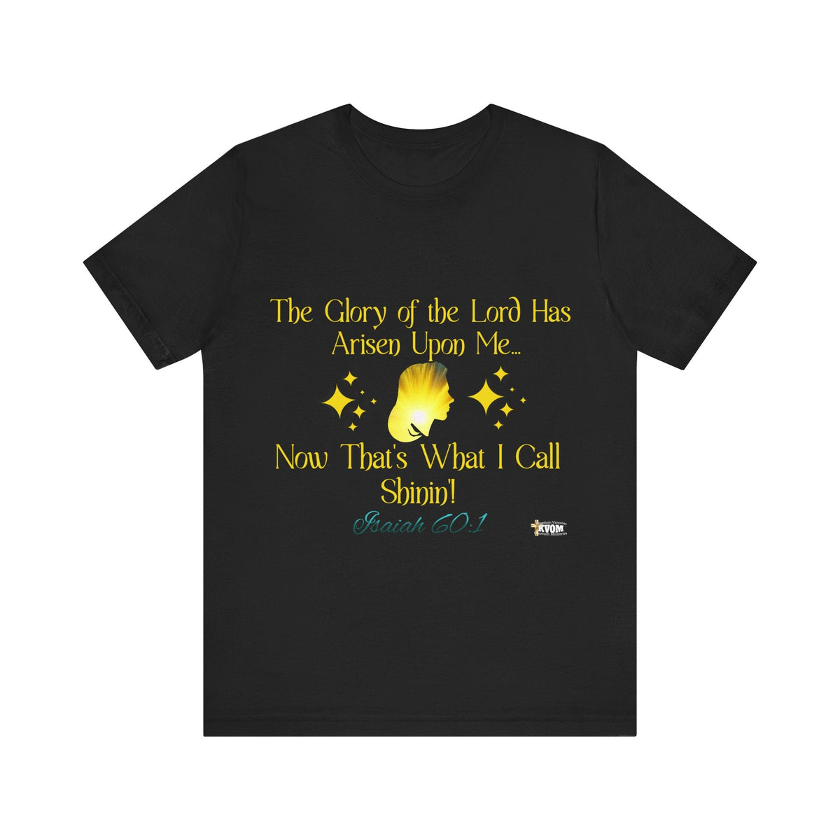 The Glory Of The Lord Unisex Jersey Style T-Shirt, Black-KVOM