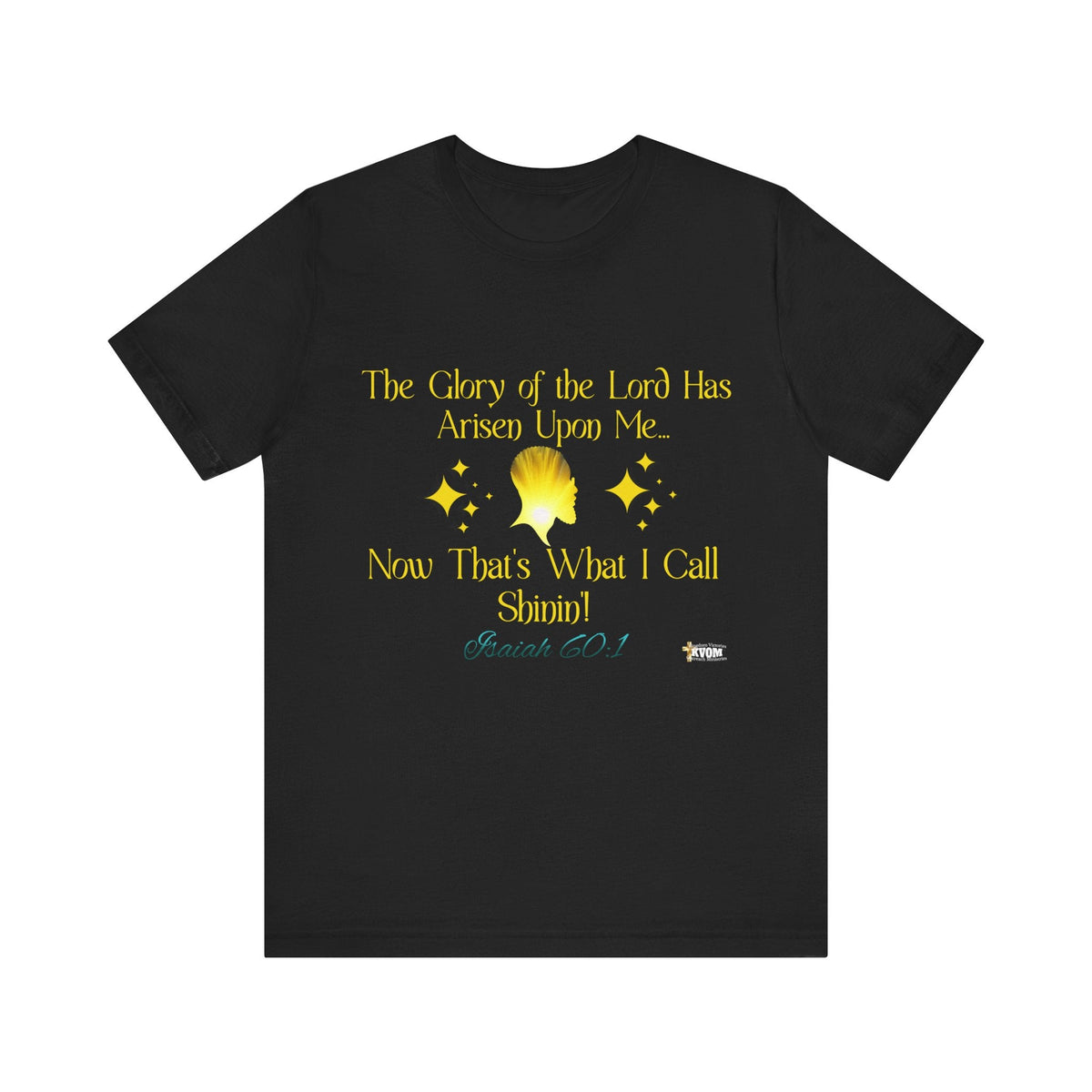 The Glory Of The Lord Unisex Jersey Style T-Shirt, Black-KVOM