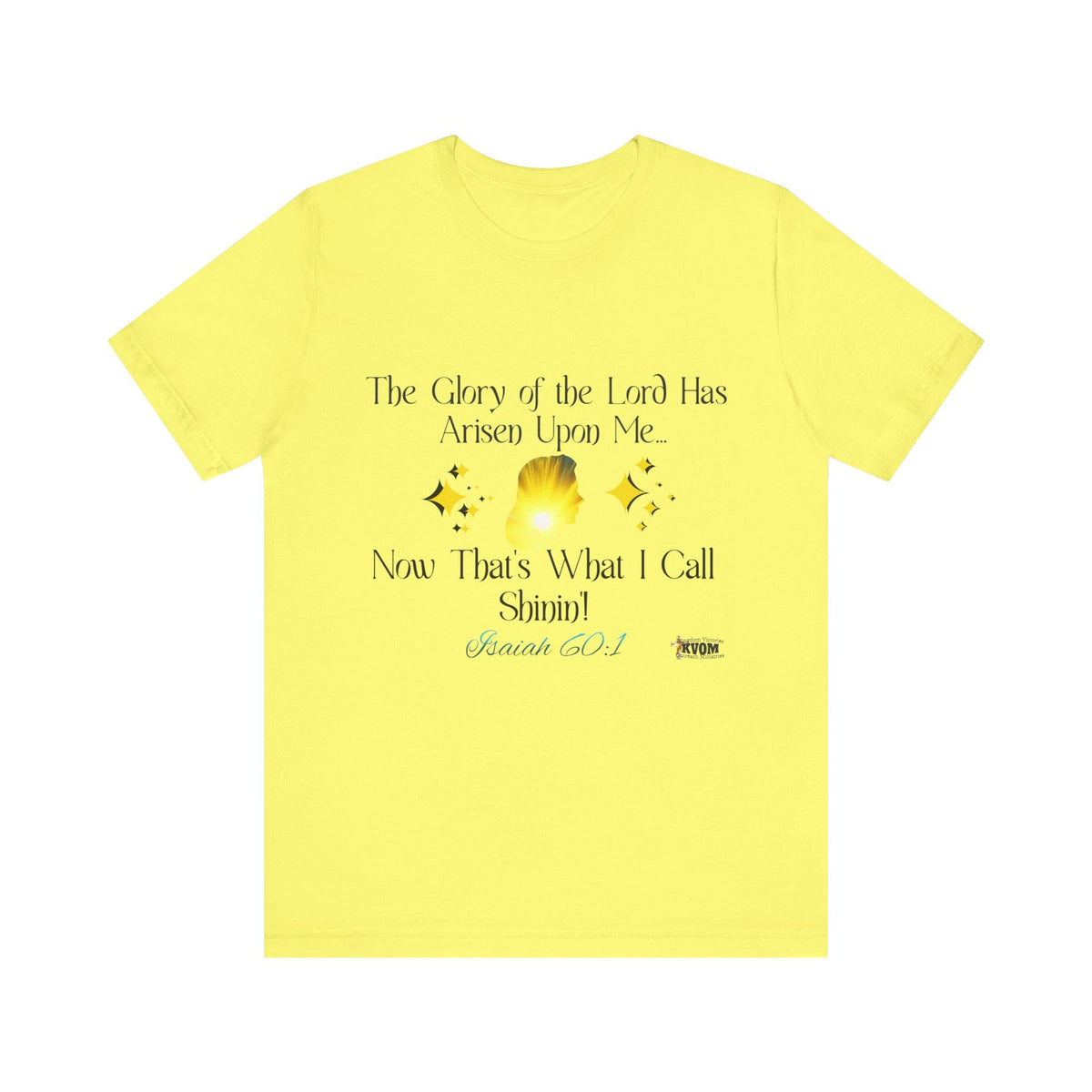 The Glory Of The Lord Unisex Jersey Style T-Shirt, White, Yellow-KVOM