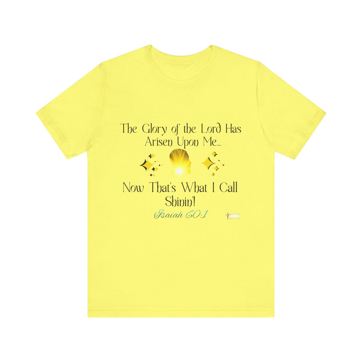 The Glory Of The Lord Unisex Jersey Style T-Shirt, Yellow,White-KVOM