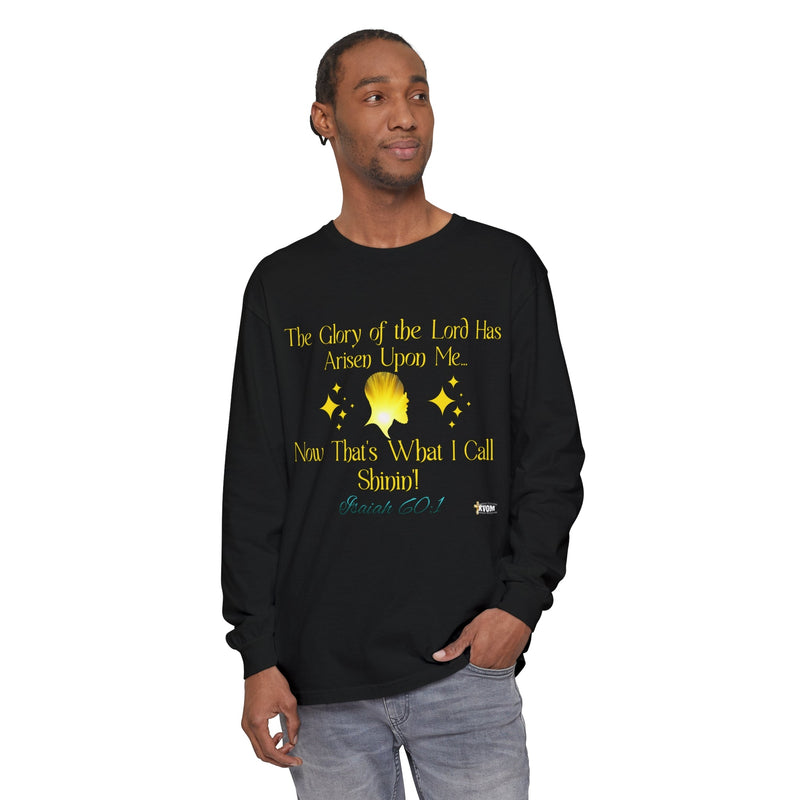 The Glory of The Lord Has Arisen Men's Long Sleeve T-Shirt