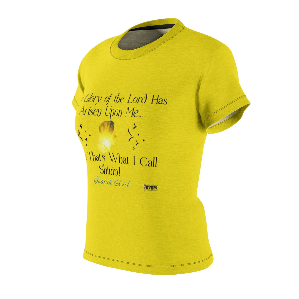 The Glory of The Lord Has Arisen Women's Fitted T-Shirt, Sun Yellow-KVOM