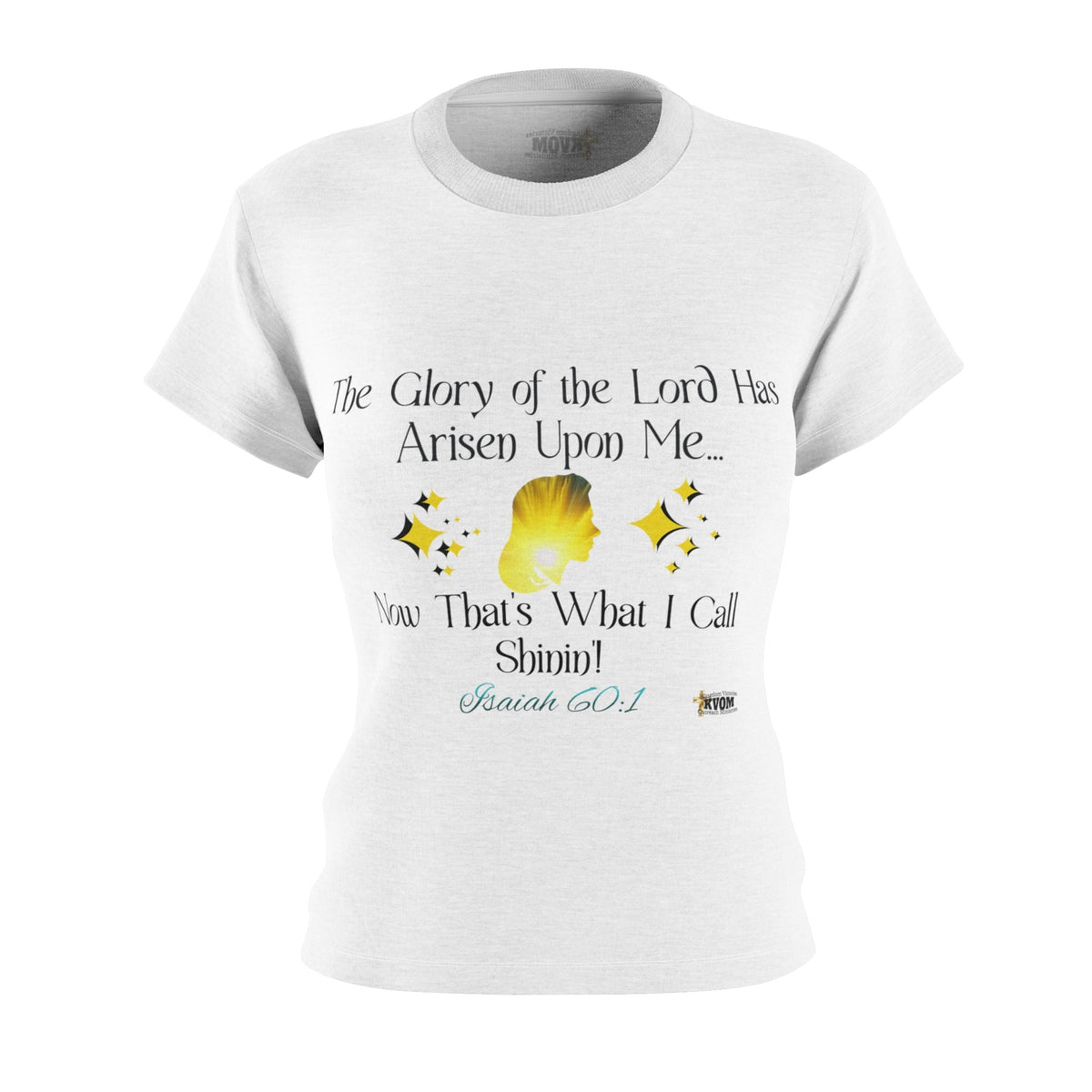 The Glory of The Lord Has Arisen Women's Fitted T-Shirt-KVOM