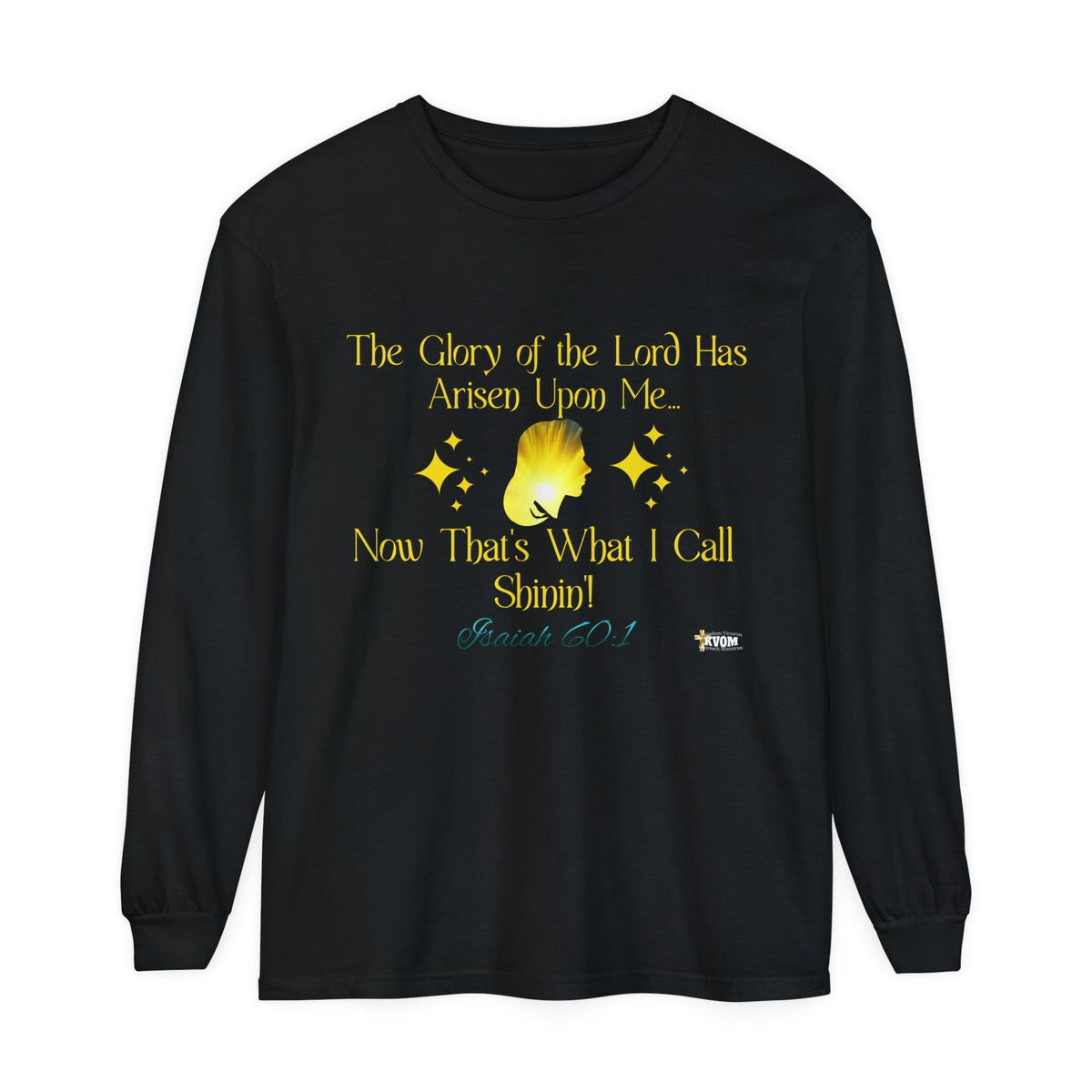 The Glory of The Lord Has Arisen Women's Long Sleeve T-Shirt