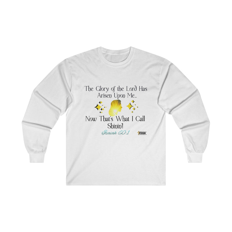 The Glory of the Lord Has Arisen Women's Long Sleeve Tee