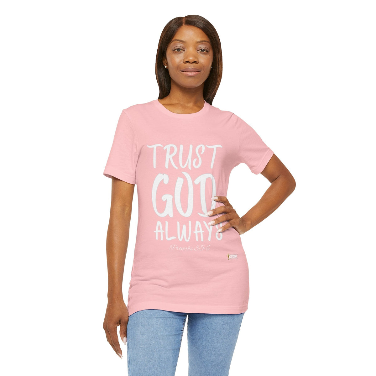 Trust God Always Unisex Jersey Style T-Shirt-KVOM; KVOM Christian Clothing; #1 Christian Clothing Store in the Nation