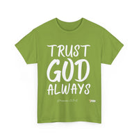 Trust God Always Unisex Relaxed Fit T-Shirt-KVOM; KVOM Christian Clothing; #1 Christian Clothing Store in the Nation