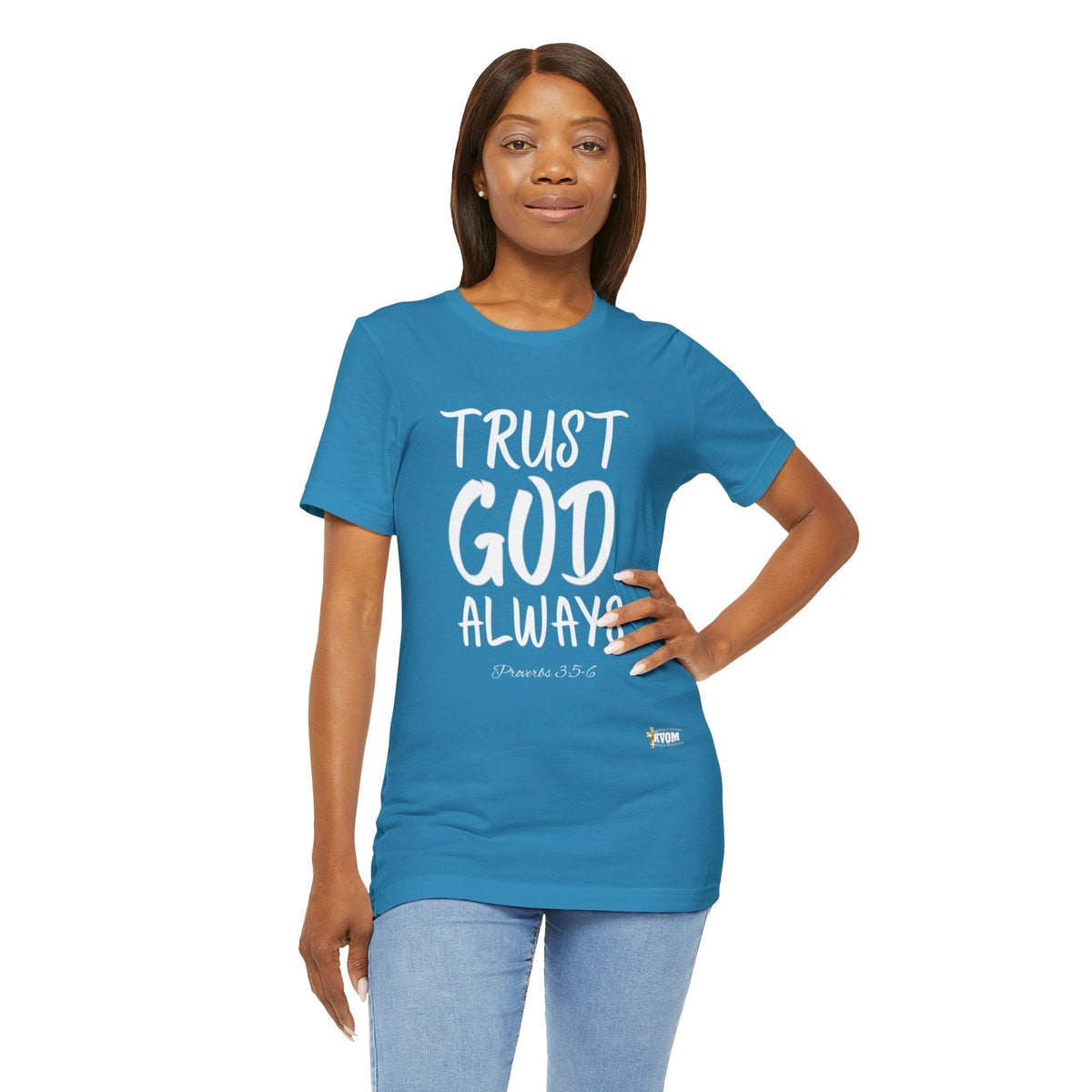 Trust God Always Unisex Short Sleeve T-Shirt-KVOM; KVOM Christian Clothing; #1 Christian Clothing Store in the Nation