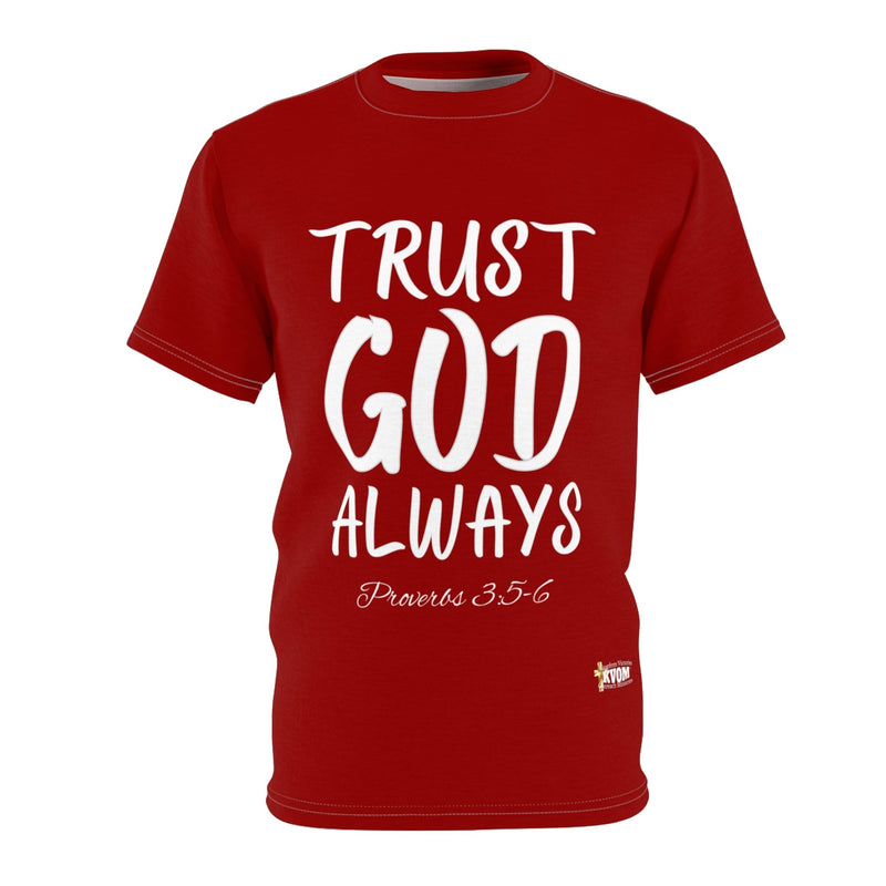 Trust God Always Unisex T-Shirt, Red-KVOM; KVOM Christian Clothing; #1 Christian Clothing Store in the Nation