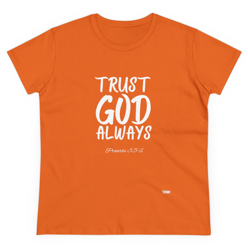 Trust God Always Women's Soft Style Tee-KVOM; KVOM Christian Clothing; #1 Christian Clothing Store in the Nation