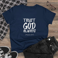 Trust God Always Women's Soft Style Tee-KVOM; KVOM Christian Clothing; #1 Christian Clothing Store in the Nation