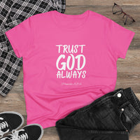 Trust God Always Women's Soft Style Tee-KVOM; KVOM Christian Clothing; #1 Christian Clothing Store in the Nation