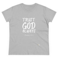 Trust God Always Women's Soft Style Tee-KVOM; KVOM Christian Clothing; #1 Christian Clothing Store in the Nation