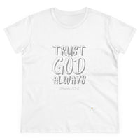 Trust God Always Women's Soft Style Tee-KVOM; KVOM Christian Clothing; #1 Christian Clothing Store in the Nation