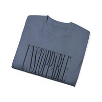 UNSTOPPABLE "Stretched" Unisex T-Shirt-KVOM