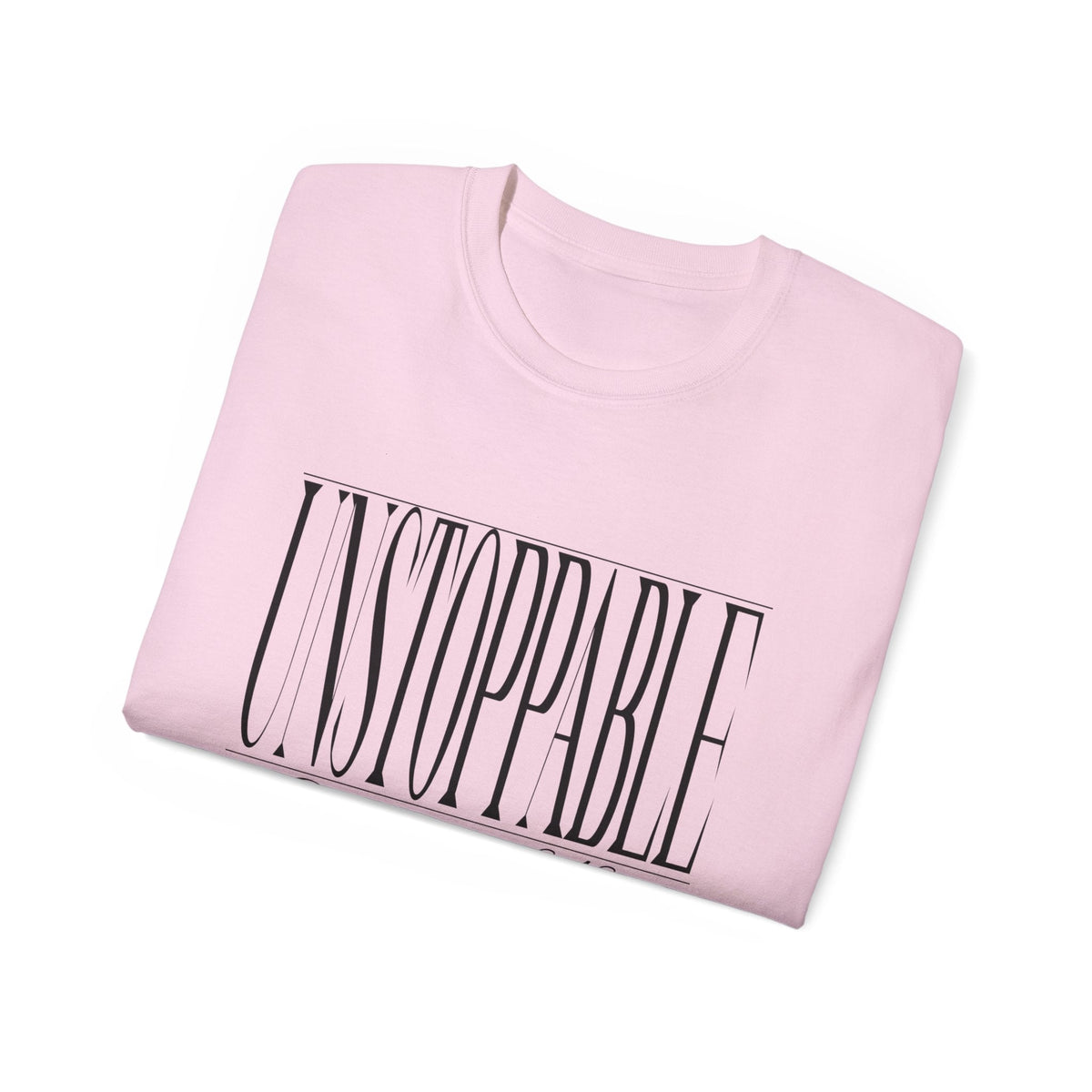 UNSTOPPABLE "Stretched" Unisex T-Shirt-KVOM