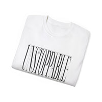 UNSTOPPABLE "Stretched" Unisex T-Shirt-KVOM