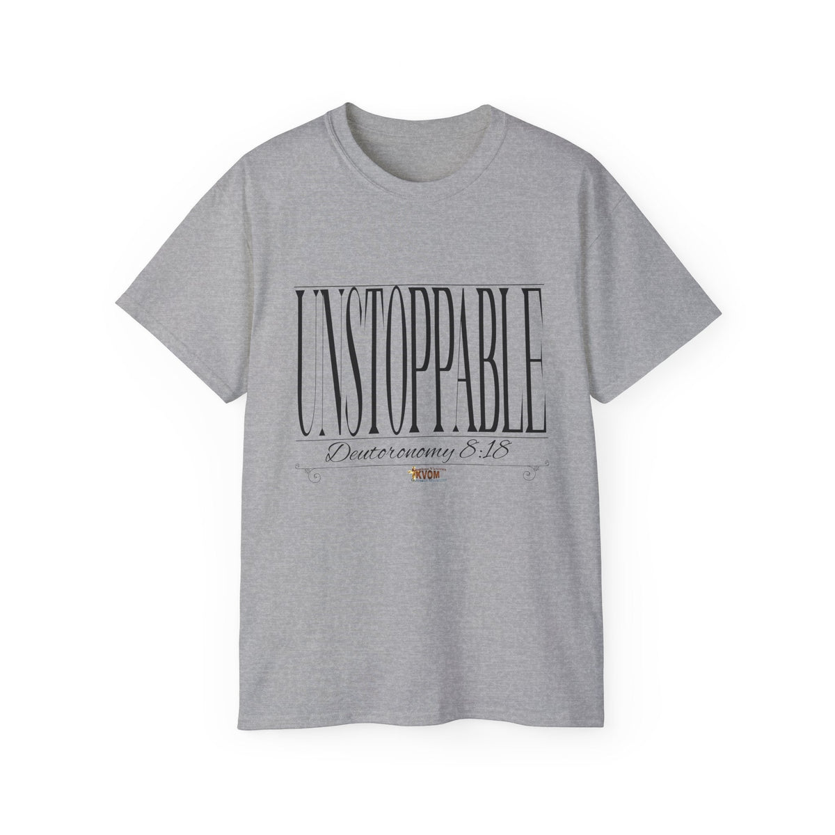 UNSTOPPABLE "Stretched" Unisex T-Shirt-KVOM