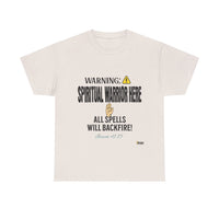 WARNING: Spiritual Warrior Here Unisex T-Shirt, Black Print-KVOM